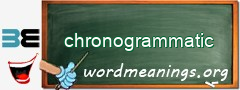WordMeaning blackboard for chronogrammatic